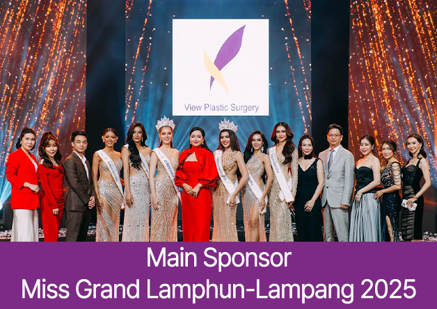 View Plastic Surgery is the official sponsor of Miss Grand Lamphun & Lampang 2025