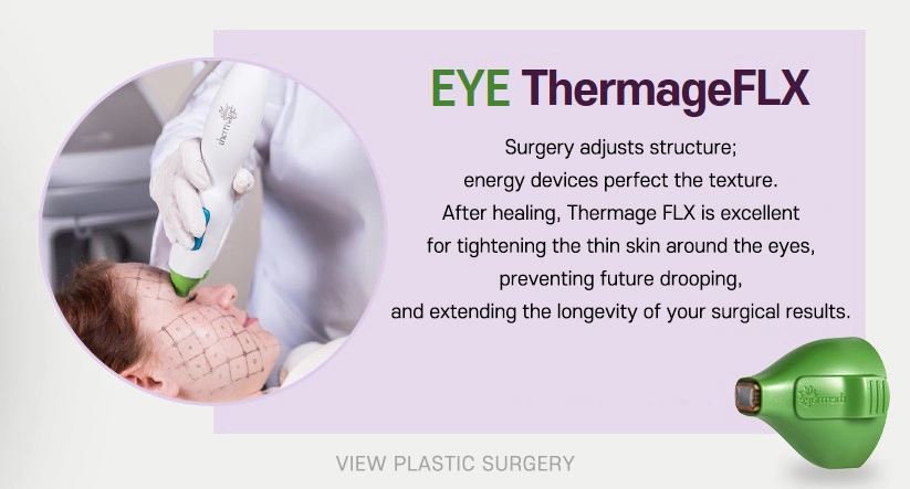 Eye Thermage FLX treatment used after eye surgery to tighten thin periorbital skin and help maintain long-term surgical results