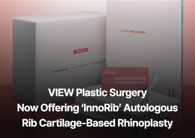 VIEW Plastic Surgery Introducing ‘InnoRib’ Autologous Rib Cartilage-Based Rhinoplasty