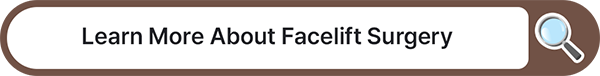 Learn More About Facelift Surgery