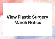 View Plastic Surgery March Notice